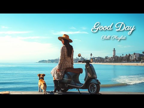 【洋楽playlist】ドライブや海で穏やかに癒されるお洒落な洋楽ソング🎶Good Day music playlist［ドライブbgm/作業用BGM/ゆったりBGM/work/study ］