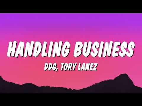 DDG & Tory Lanez - Handling Business (Lyrics)