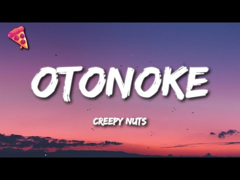 Creepy Nuts - Otonoke (Lyrics)