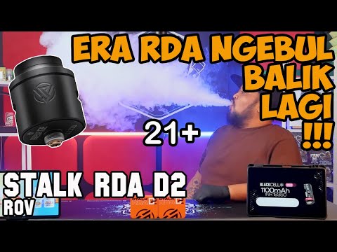 NGEBUL LAGI KITA NIH | STALK RDA D2 by Republic Of Vape