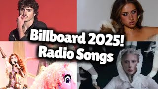 Best Billboard Radio Songs - 2025 MARCH!