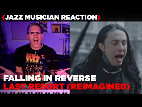 Jazz Musician REACTS | Falling In Reverse "Last Resort" Reimagined | MUSIC SHED EP377