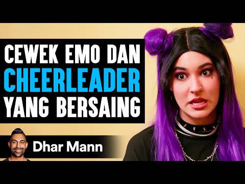 Cewek Emo dan CHEERLEADER yang Bersaing | Dhar Mann Studios