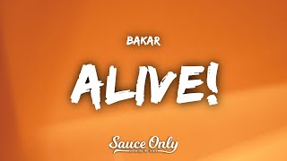 Bakar - Alive! (Lyrics)