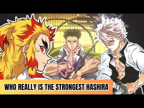 Who Is The Strongest Hashira | Demon Slayer | Kimetsu No Yaiba