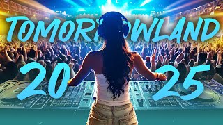 Tomorrowland 2025 Mix 🎉 Best EDM Songs & Remixes Of Popular Songs 2025 | Festival Party Mix