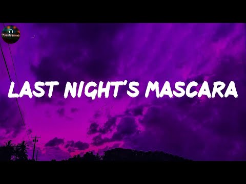 last night's mascara - Griff (Lyrics)