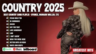 Beyonce  - Top Country Songs Playlist  - Hottest Country Songs of the Moment 2025