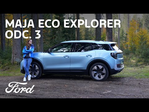 Maja Eco Explorer | Forests | Ford Poland