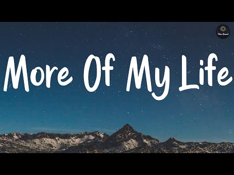 More Of My Life - BLAEKER (Lyrics)