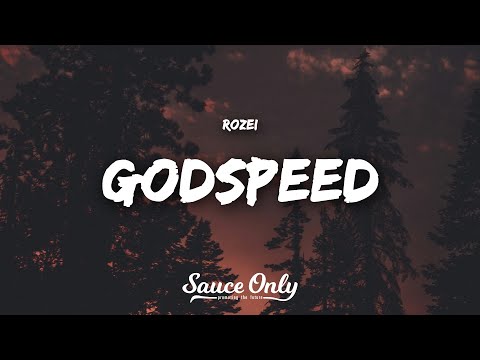 Rozei - godspeed (Lyrics)