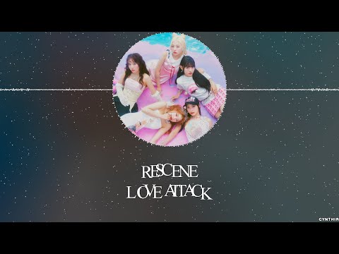 Rescene – LOVE ATTACK [HAN+ROM+ENG] LYRICS