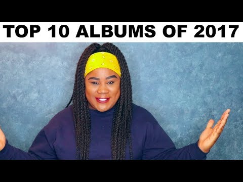 My Top 10 Albums of 2017