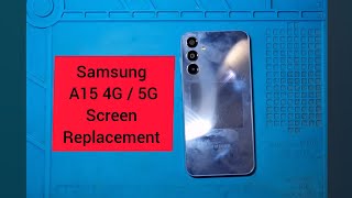 Samsung  A15 4G 5G original Screen  Replacement #A155F #A156F  #samsung #screenreplacement