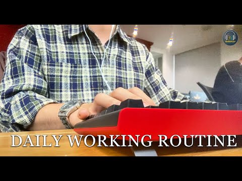 Daily Working Routine