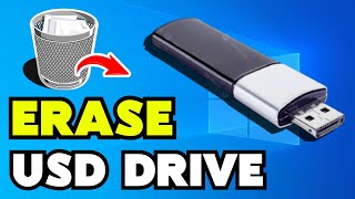 How to Completely Erase a USB Flash Drive & Delete All Files