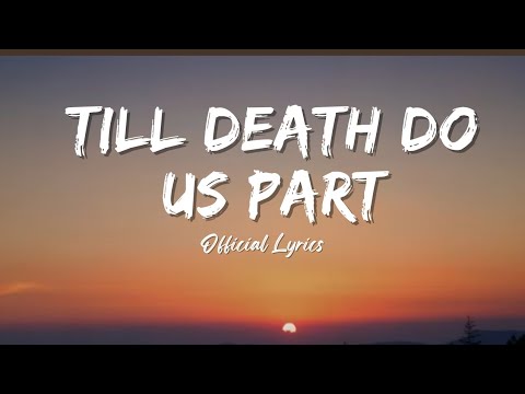 Till Death Do Us Part – A Love Lost in Darkness [ lyrics ]