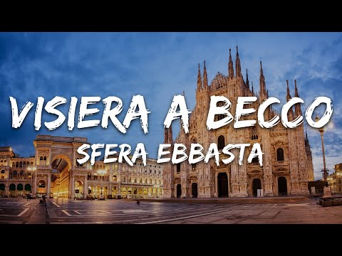 Sfera Ebbasta - Visiera A Becco (Testo/Lyrics)