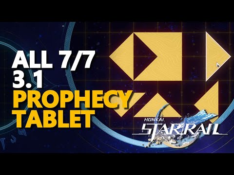 All 3.1 Prophecy Tablet Harvest Honkai Star Rail