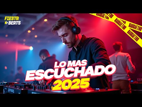 MIX REGGAETON 2025 🔥 CANCIONES MÁS ESCUCHADAS DEL AÑO 🎶 LO MEJOR DEL MOMENTO