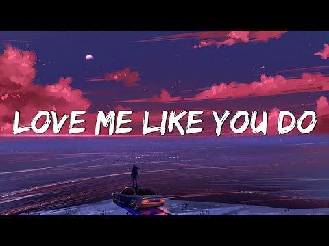 Love Me Like You Do - Ellie Goulding (Lyrics) || Ed Sheeran, Powfu (Mix Lyrics)