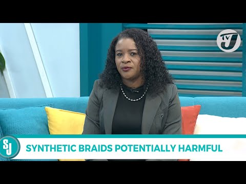 Synthetic Braids Potentially Harmful with Andreen Rose Cephas | TVJ Smile Jamaica