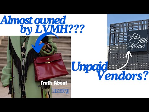 Luxury Brand Wars|Hermès Heir Loses Fortune to LVMH?| Saks Has Unpaid Vendors?| Trending in Fashion