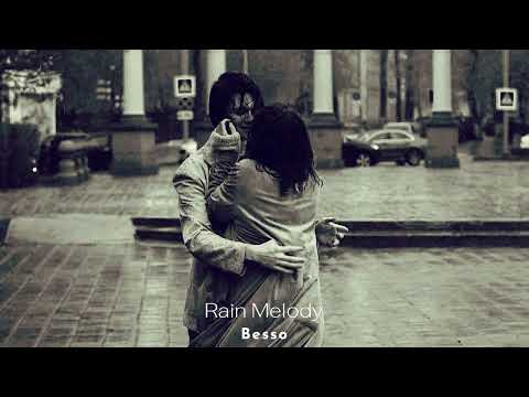 Besso - Rain Melody