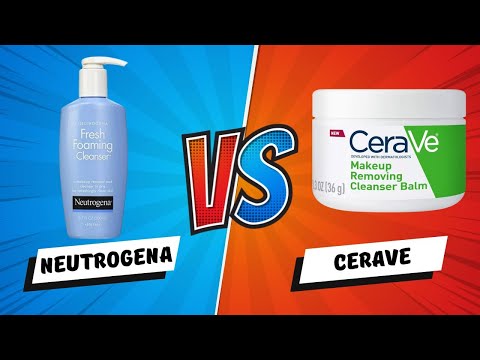 Makeup Remover Battle: Neutrogena Fresh Foaming Cleanser VS Cerave Makeup Removing Balm