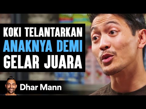 Koki Telantarkan ANAKNYA DEMI Gelar Juara | Dhar Mann Studios