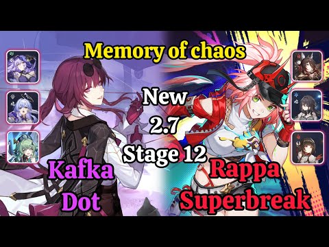 E0S1 Kafka Dot & E0S1 Rappa Superbreak New 2.7 Memory of chaos stage 12 clear / Honkai star rail