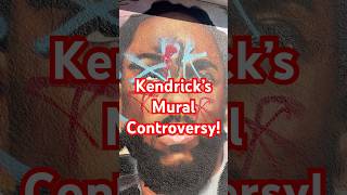 Kendrick’s Mural Controversy: The Mural He’s Talking About Revealed!