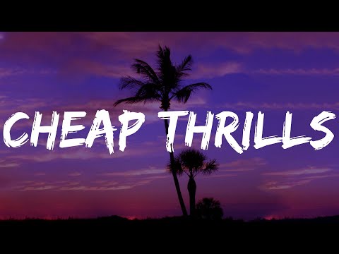 Cheap Thrills - Sia (Lyrics) ZAYN, One Direction, Ed Sheeran