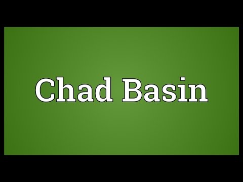 Chad Basin Meaning