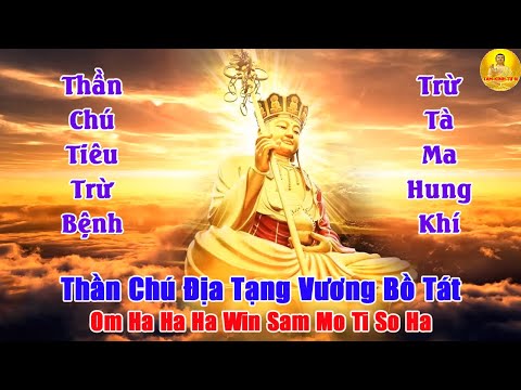 Mở Nghe THẦN CHÚ ĐỊA TẠNG Tiếng Phạn Om Ha Ha Ha Win Sam Mo Ti So Ha - Hóa Giải Mọi Khổ Nạn