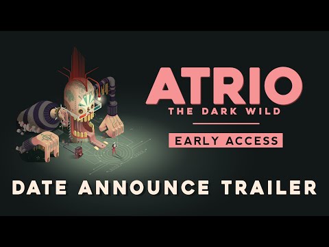 Atrio: The Dark Wild - Date Announce Trailer  | Early Access