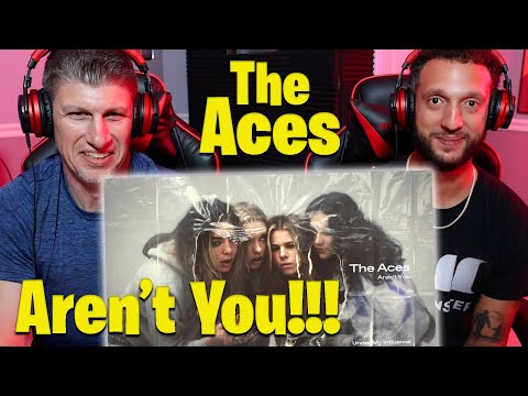 The Aces - Aren't You REACTION