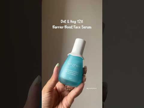 Dot and key Barrier Repair serum #dotandkeyskincare #barrierrepair #skincareroutine #winterskincare