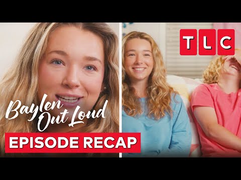 Meeting Baylen Dupree | Baylen Out Loud Recap, S1 E1 | TLC