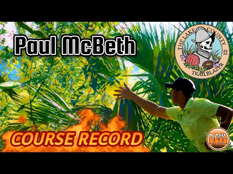 Paul McBeth (COURSE RECORD) 2022 Lake County Trailblazer - Champions Pointe at Lake Hiawatha