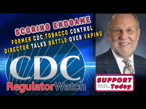 SCORING ENDGAME | Former CDC Tobacco Control Director Talks Battle Over Vaping | RegWatch