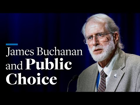 James Buchanan and Public Choice | Randall Holcombe