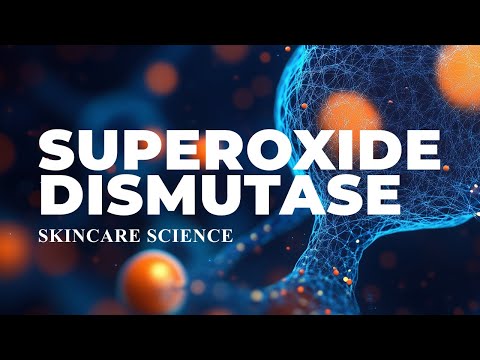 Superoxide Dismutase