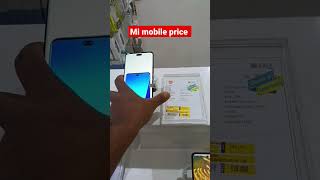 mi mobile price in #shortvideo #shortsfeed #viral #shorts #mobile #mimobile #youtubeshorts