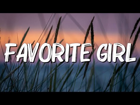 Favorite Girl - Justin Bieber (lyrics) || Ariana Grande, Imagine Dragons... (MixLyrics)