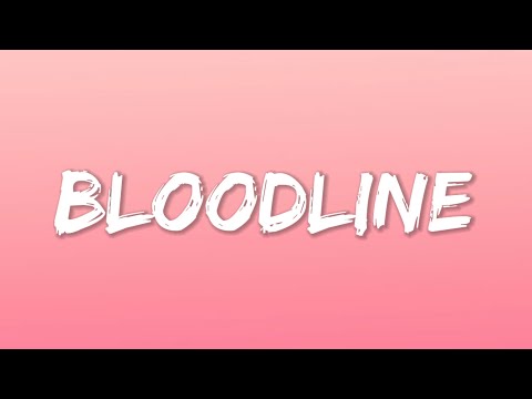 Ariana Grande - Bloodline (Lyrics)