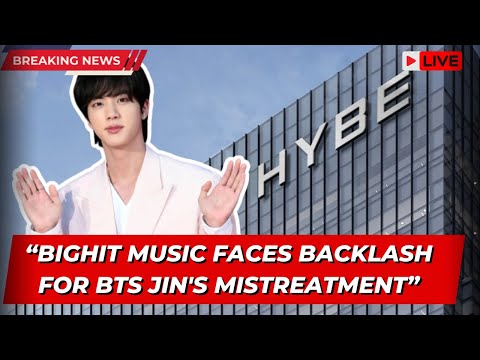 BIGHIT MUSIC Faces Backlash for BTS Jin's Mistreat | RT FACTS