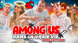 AMONG US IRL MODE SWITCHER #2 ! (ft. Michou, Kaatsup)