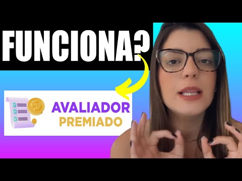 AVALIADOR PREMIADO FUNCIONA? ((É GOLPE?)) Avaliador Premiado é Confiável? APP Avaliador Premiado