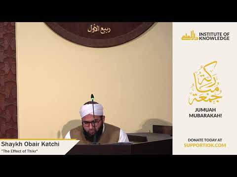 Shaykh Obair Katchi  | "The Effect of Thikr" | IOK Khutbah | 12/20/24